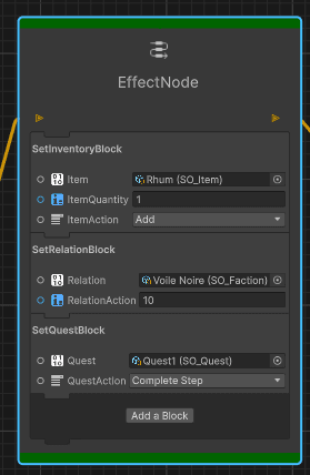 Modular effect node where a multiple of blocks can be added. For now, only system related effects exist : quest, inventory, relation and such.